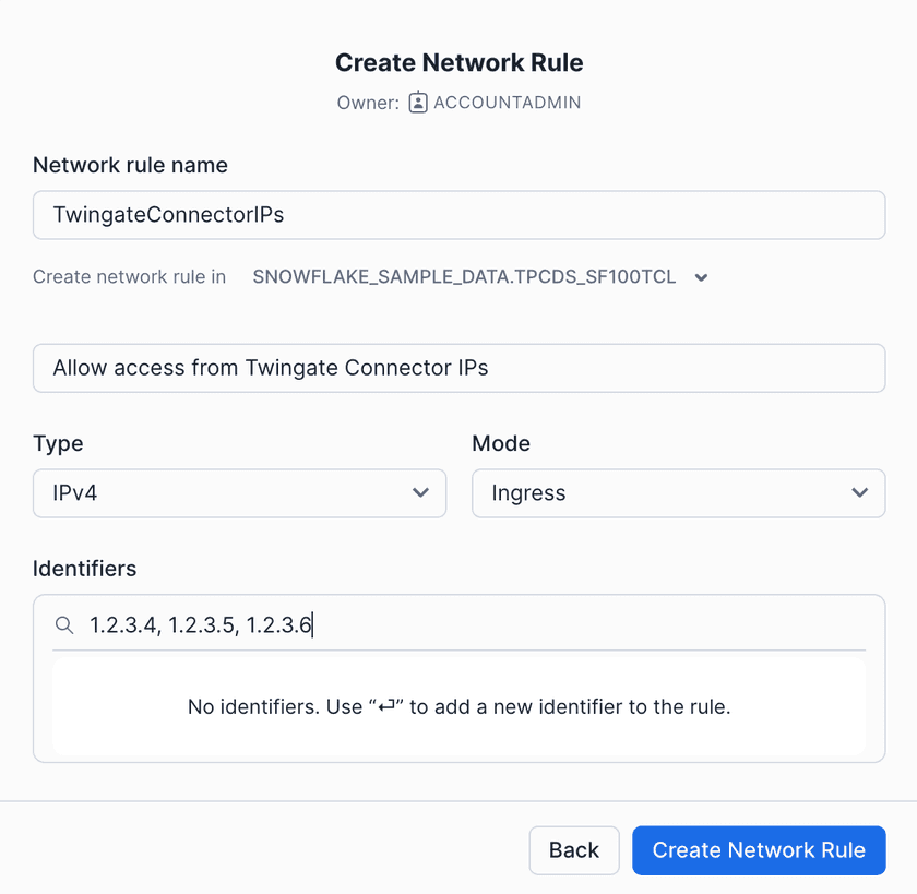 Create a Network Rule scoped to Twingate Connector IP addresses